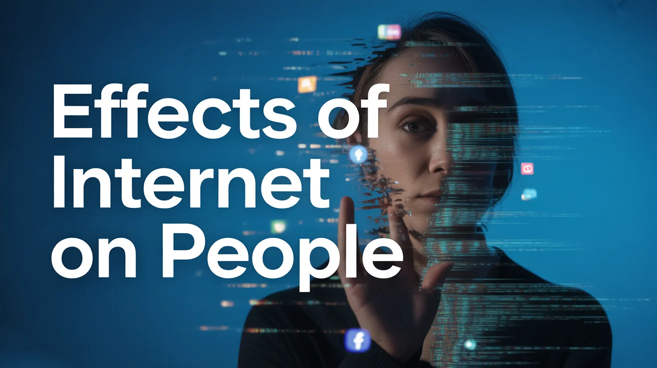Effects of Internet on People