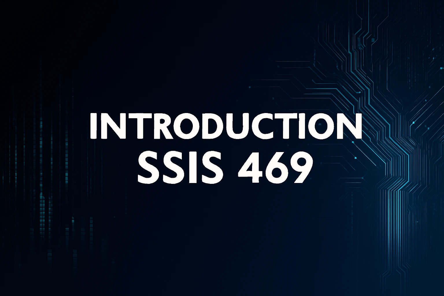Introduction SSIS 469