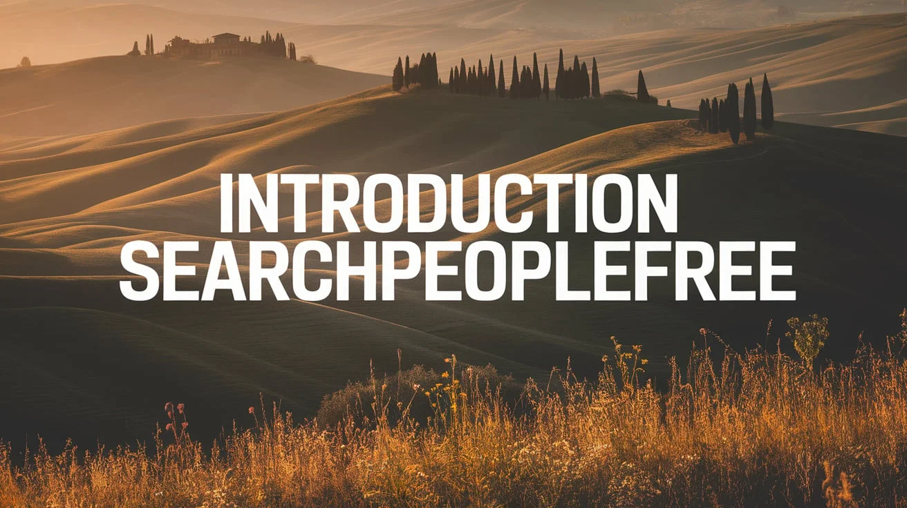 Introduction SearchPeopleFree