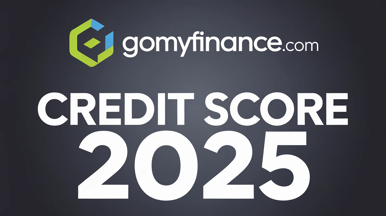 GoMyFinance Com Credit Score 2025